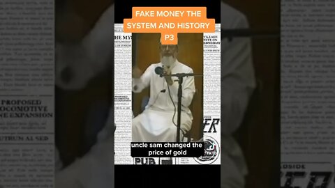 Fake Money The System & History Part 3 #shorts