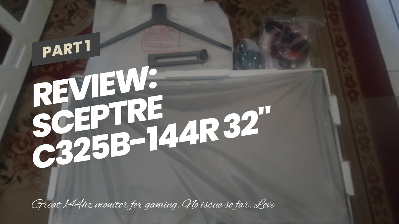 Review: Sceptre C325B-144R 32" 144Hz 1800R Curved AMD FreeSync Gaming Monitor 1920x1080 HDMI Di...