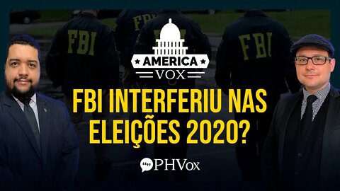 FBI interferiu no pleito de 2020? | America Vox