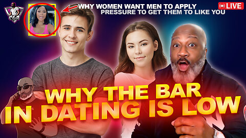 How Women Inadvertently Set The Dating Bar Too Low & Relationship Bar TOO HIGH