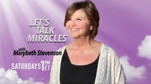 Let's Talk Miracles - 07/15/2023
