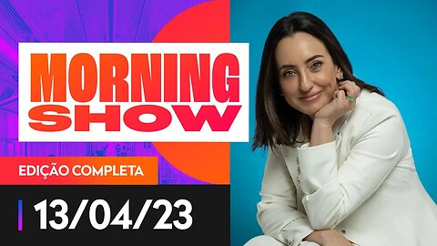 ROSANGELA MORO É A ENTREVISTADA DO MORNING SHOW - 13/04/2023