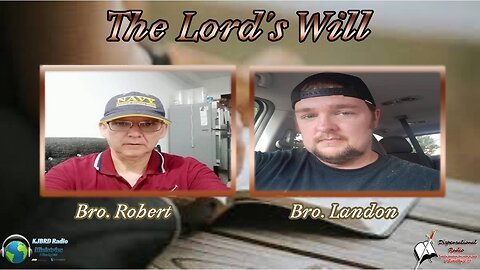 The Lord's Will (Pt. 1) 2:15 Workman's Podcast