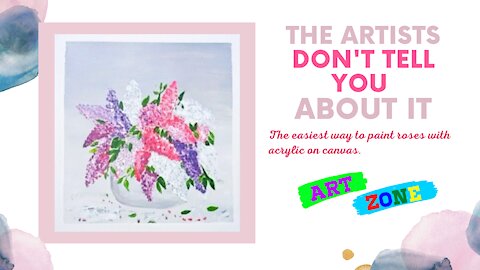 Artists don't tell you about it | Easiest way to paint roses with acrylic on canvas