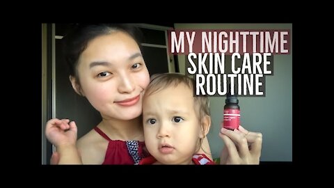 My Nighttime Skin Care Routine