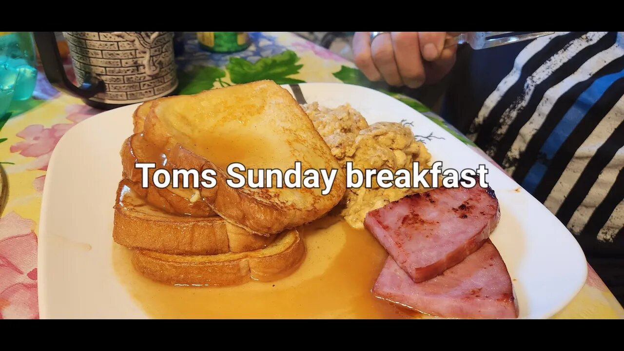 What's Tom's breakfast this morning? French toast with apple cider syrup ham and scrambled eggs