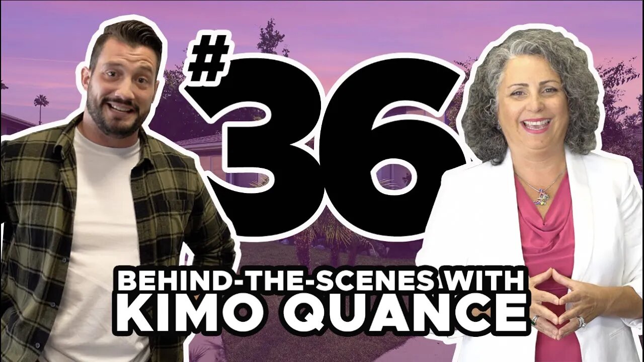 BEHIND-THE-SCENES with Kimo (EPISODE 36)