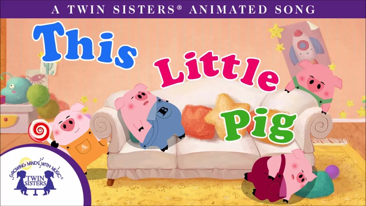 This Little Pig - A Twin Sisters®️ Read To Me Video