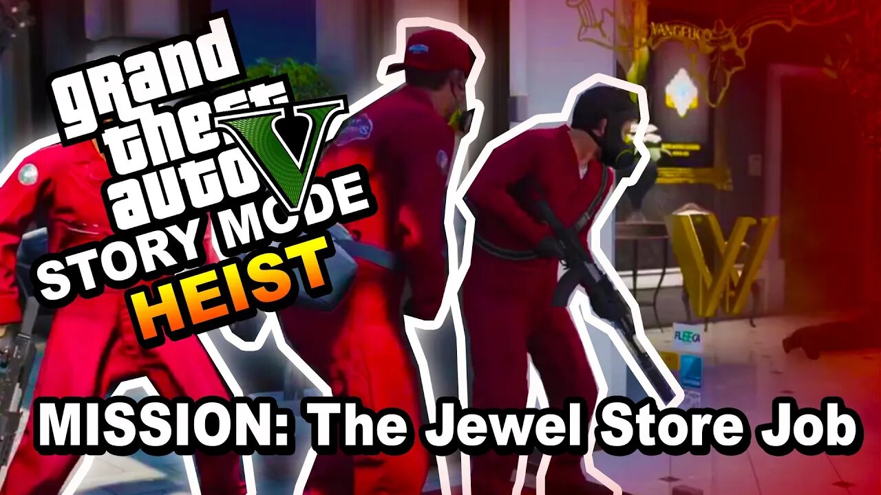 GRAND THEFT AUTO 5 Single Player 🔥 Mission ( HEIST ): THE JEWEL STORE JOB ⚡ Waiting For GTA 6 💰