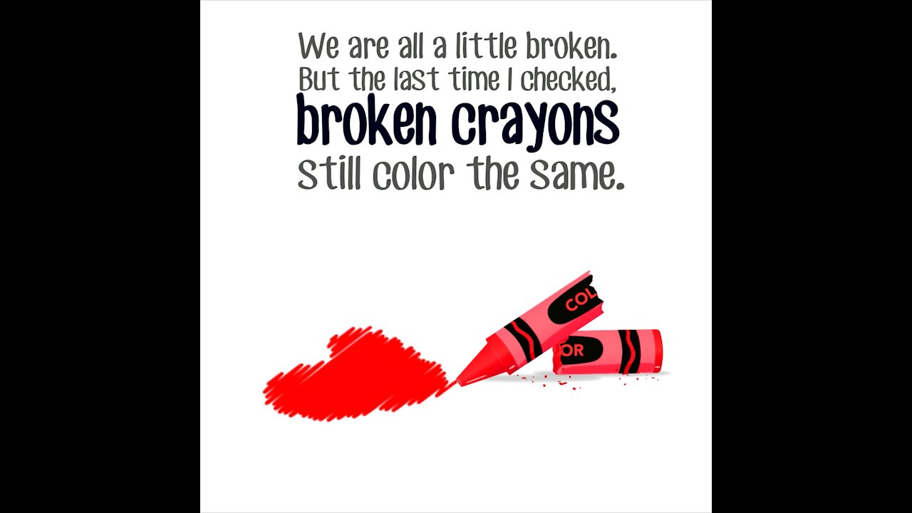 We Are All A Little Broken [GMG Originals]
