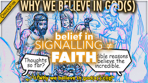 Belief In Signalling ≠ Faith | Why We Believe In God(s) clip