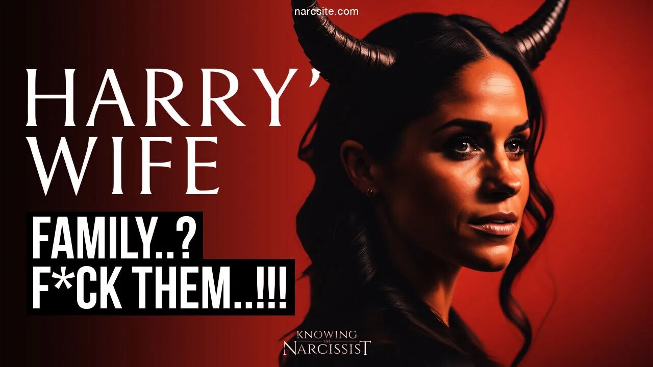 Family? F*ck Them !! (Meghan Markle)