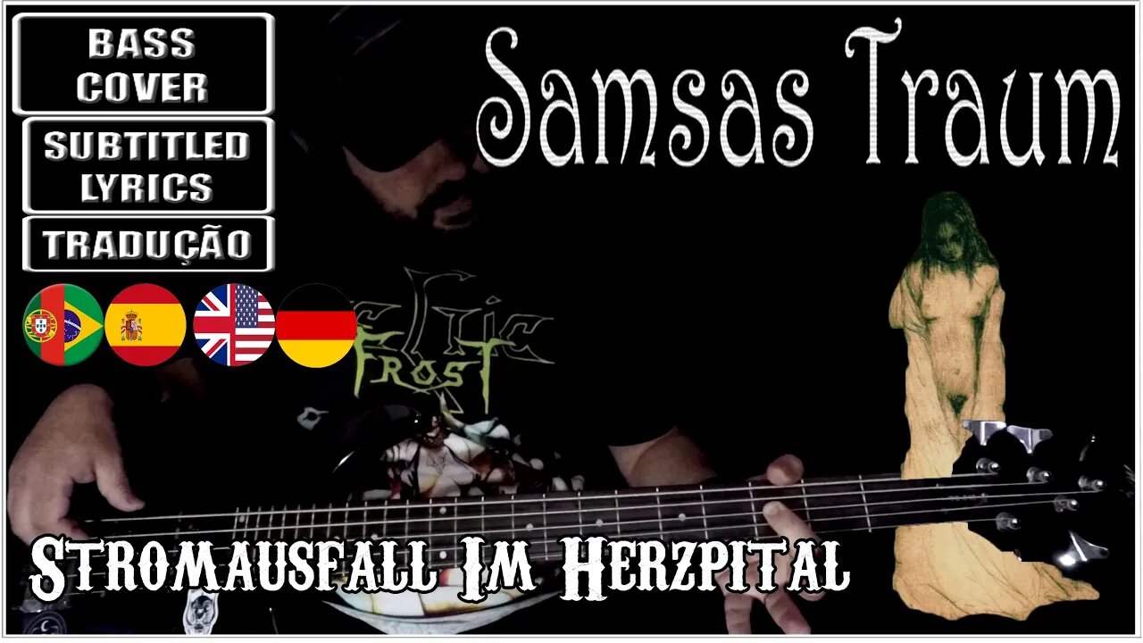 SAMSAS TRAUM - STROMAUSFALL IM HERZPITAL (BASS Cover + Subtitled Lyrics + Translations ENG/ESP/POR)