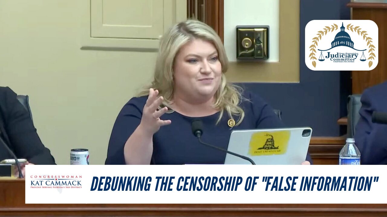 Rep. Cammack Debunks The Censoring Of "False Information"