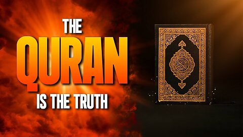 The Quran is the Truth, The book from Allah - Sheikh Hamza Yusuf