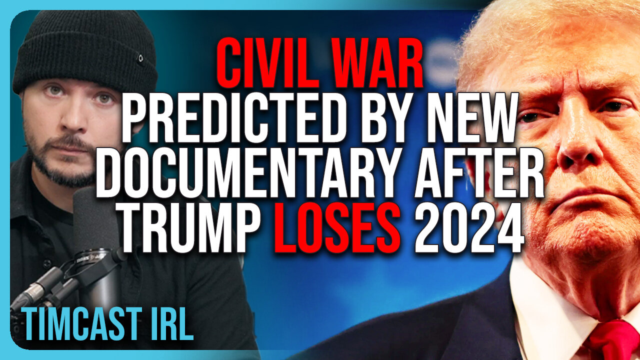 CIVIL WAR Predicted By New Documentary After Trump LOSES 2024 & Stages Coup