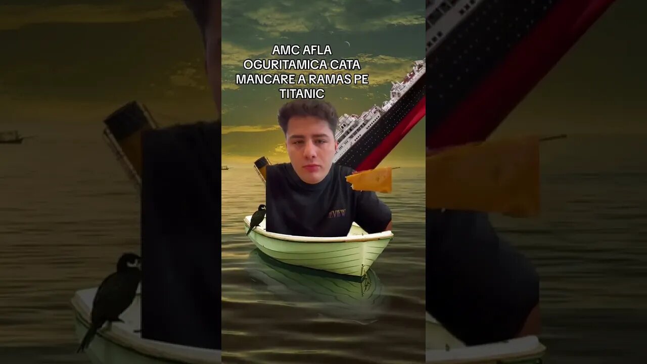 AMC AFLA OGURITAMICA CATA MANCARE A RAMAS PE TITANIC