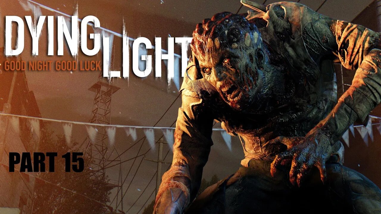 Dying Light Achievement Hunter 100% Complete l PART 15 l