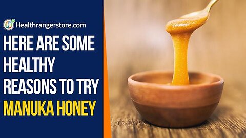 Here are some healthy reasons to try Manuka Honey