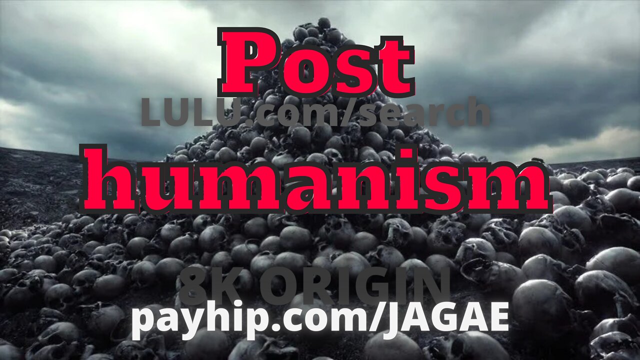 POSTHUMANISM!!