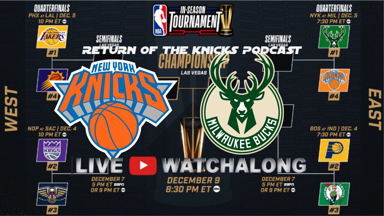 🏀KNICKS VS BUCKS WATCH ALONG NBA In-Season Tournament Knockout Round PLAY BY PLAY INSTANT REACTIONS