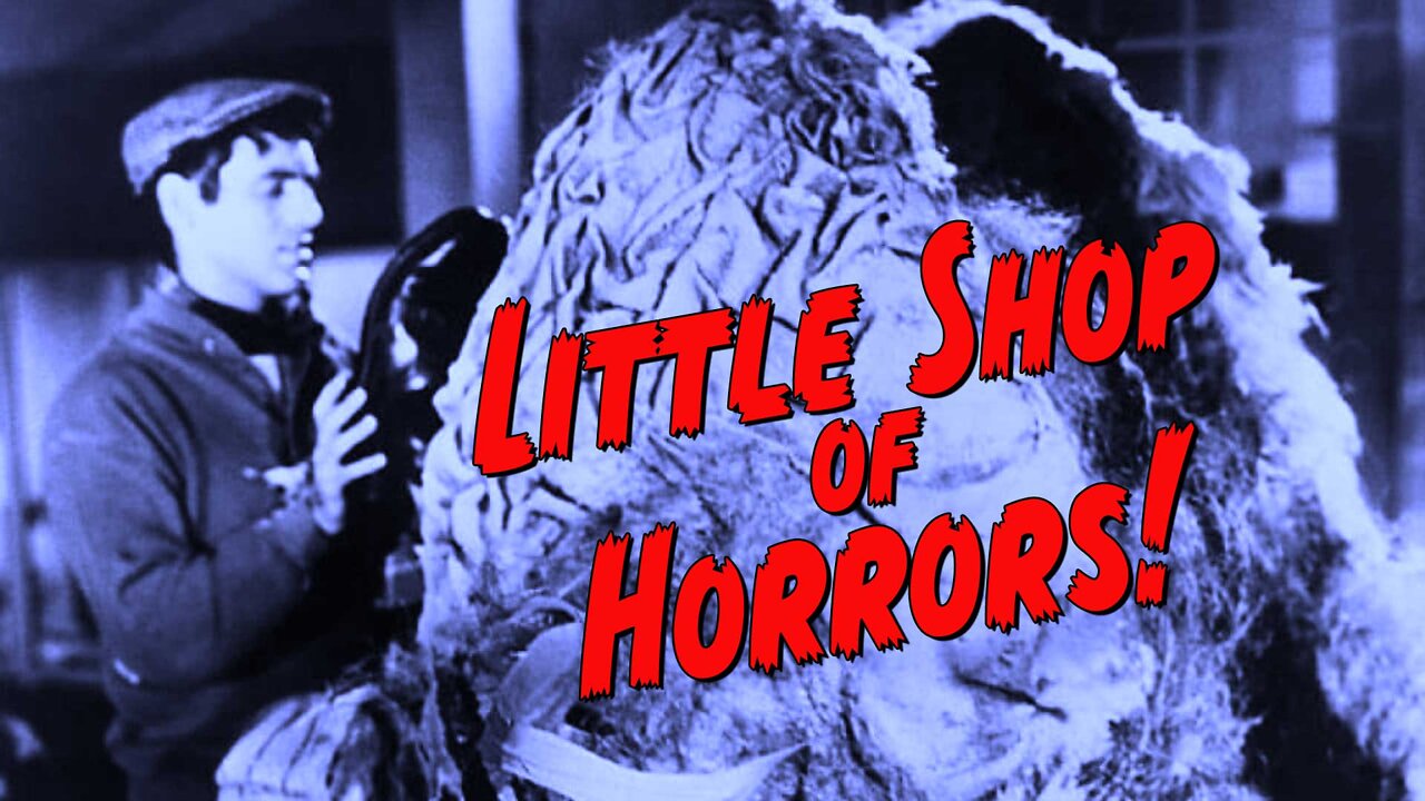 Little Shop of Horrors - Flix and Friends Ep. 3