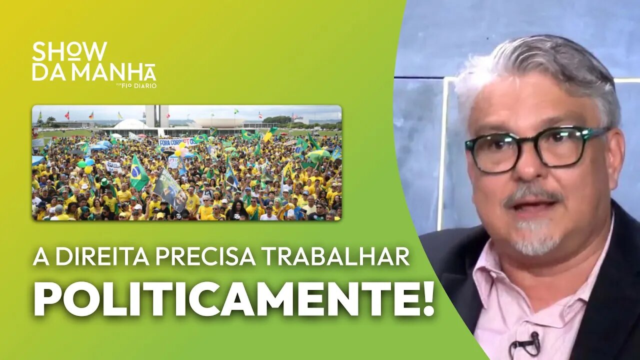 A DIREITA PRECISA TRABALHAR POLITICAMENTE