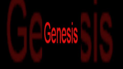 Genesis 7 through 18