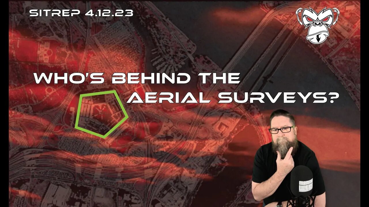 SITREP 4.12.23 - Who's Behind the Aerial Surveys?