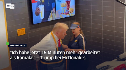 "Ich habe jetzt 15 Minuten mehr gearbeitet als Kamala!" – Trump bei McDonald's