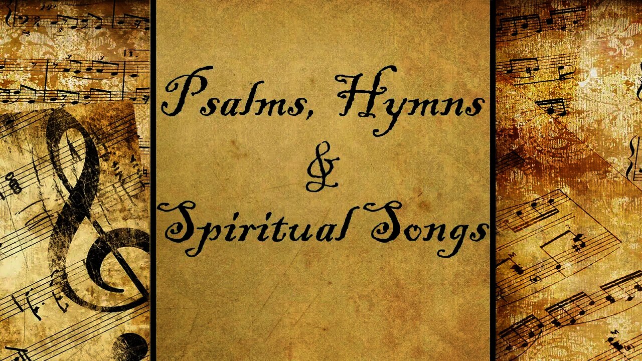 Psalms, Hymns, and Spiritual Songs | Bible Preaching by Pastor Anderson