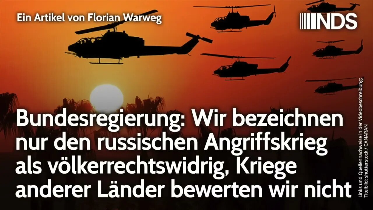 Regierung bezeichnt nur russ. Angriffskrieg völkerrechtswidrig, bewertet Kriege anderer Länder nicht