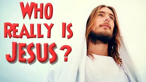 WHO REALLY IS JESUS????? #Jesus