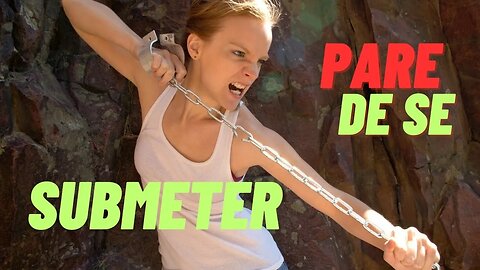 Pare De Se Submeter!!