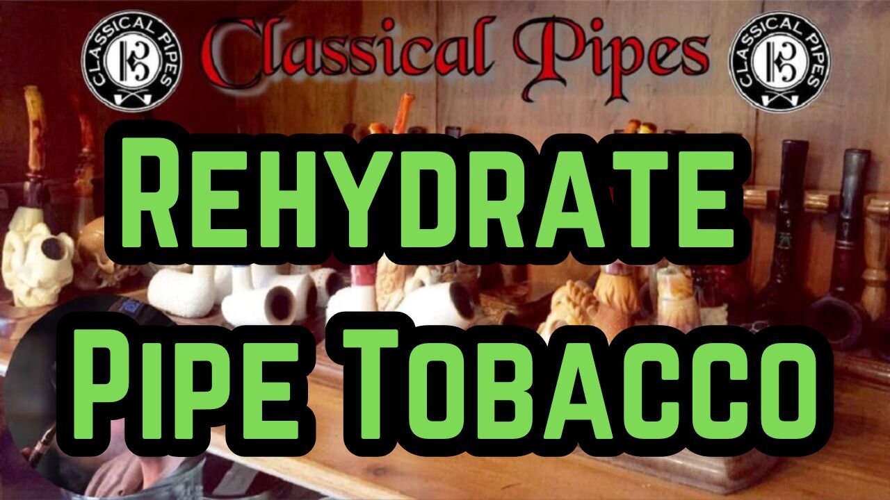 How to Rehydrate Pipe Tobacco from a Popped Tin