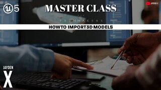 How To Import 3D Objects Into Unreal Engine 5 Tutorial | Master Class For Filmmakers