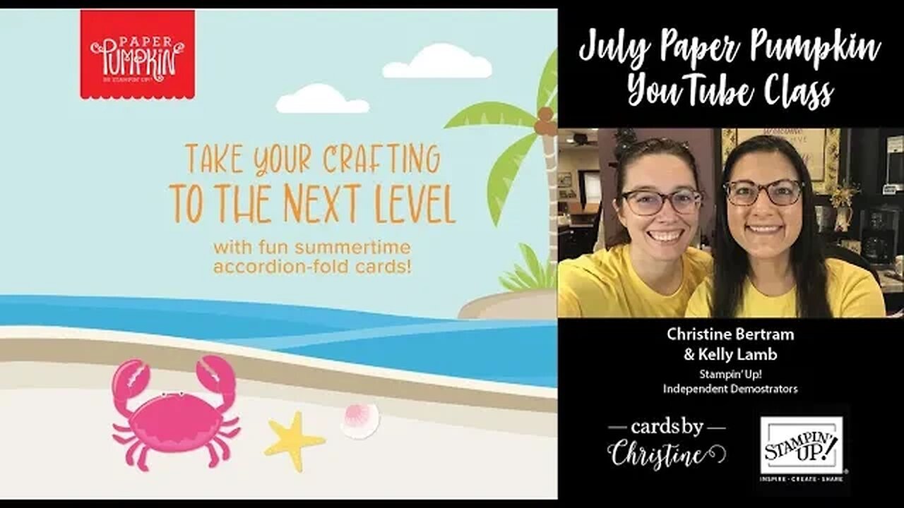 July Paper Pumpkin Live with Kelly from Cards by Christine