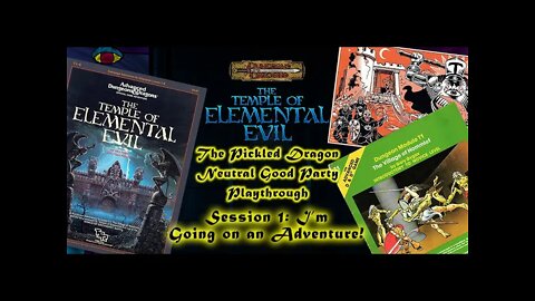 Temple of Elemental Evil NG Playthrough: Session 1