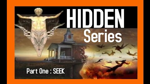 Hidden Series ... Part One: Seek