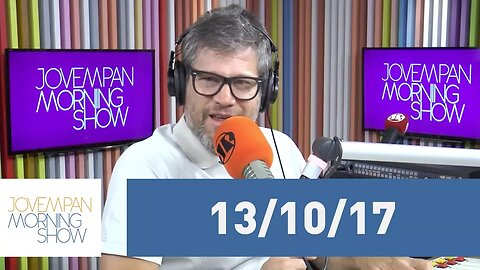 Morning Show - edição completa - 13/10/17