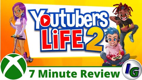 Youtubers Life 2 7 Minute Game Review on Xbox