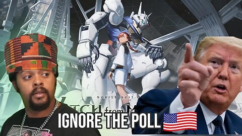 Rigged Election | Patreons Say Ignore The Results To Gundam Witch From Mercury