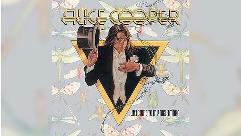 Alice Cooper - "Welcome To My Nightmare"