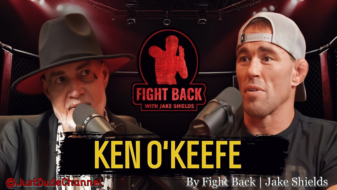 Ken O'Keefe: From Palestine To WWII | Fight Back | Jake Shields