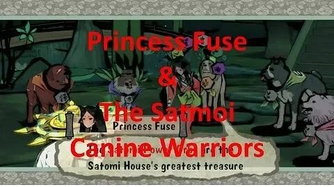 Princess Fuse and The Satomi Canine Warriors - Okami HD
