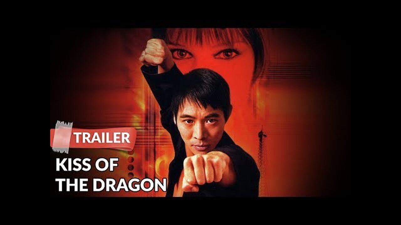 ◇ Kiss of the Dragon ◇ | 《 Trailer 》
