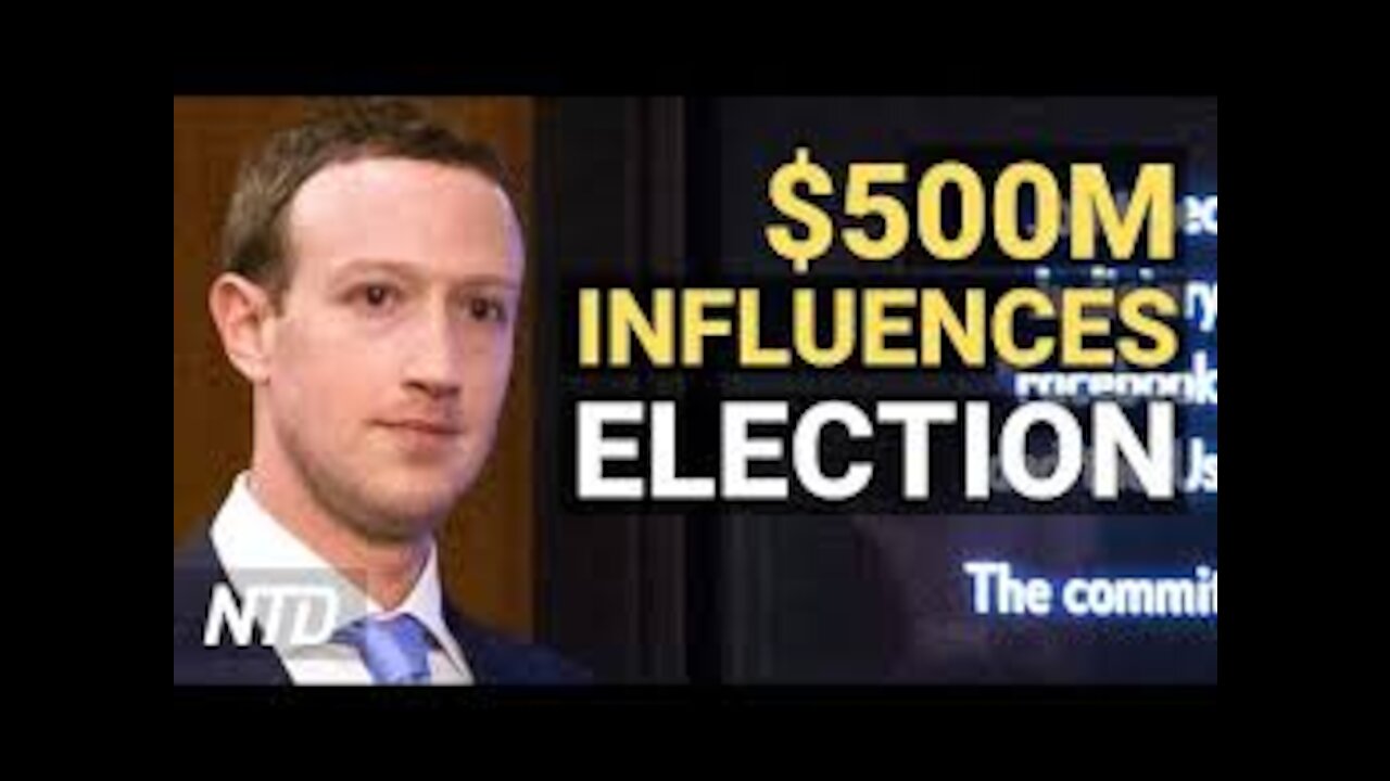 Facebook Injects $500Ｍ to Influence Federal Election | Epoch News | China Insider