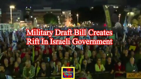 Military draft bill creates rift in Israeli government