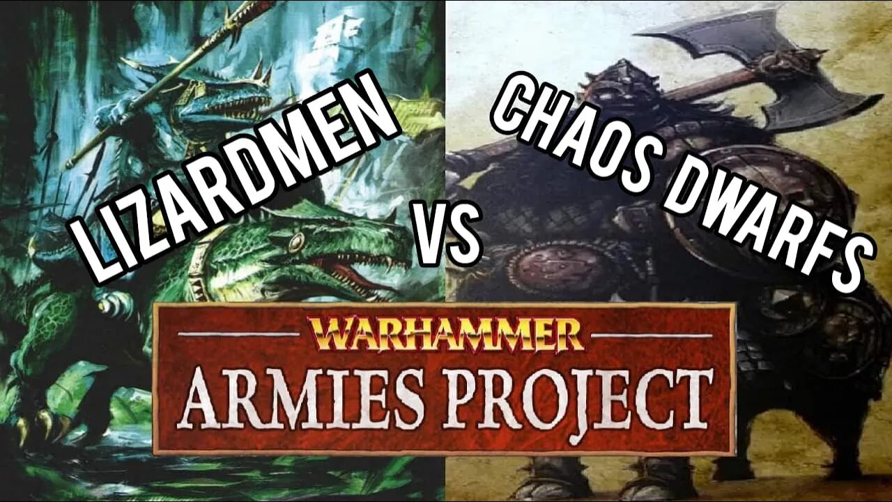 Warhammer Fantasy Armies Project LIZARDMEN vs CHAOS DWARFS