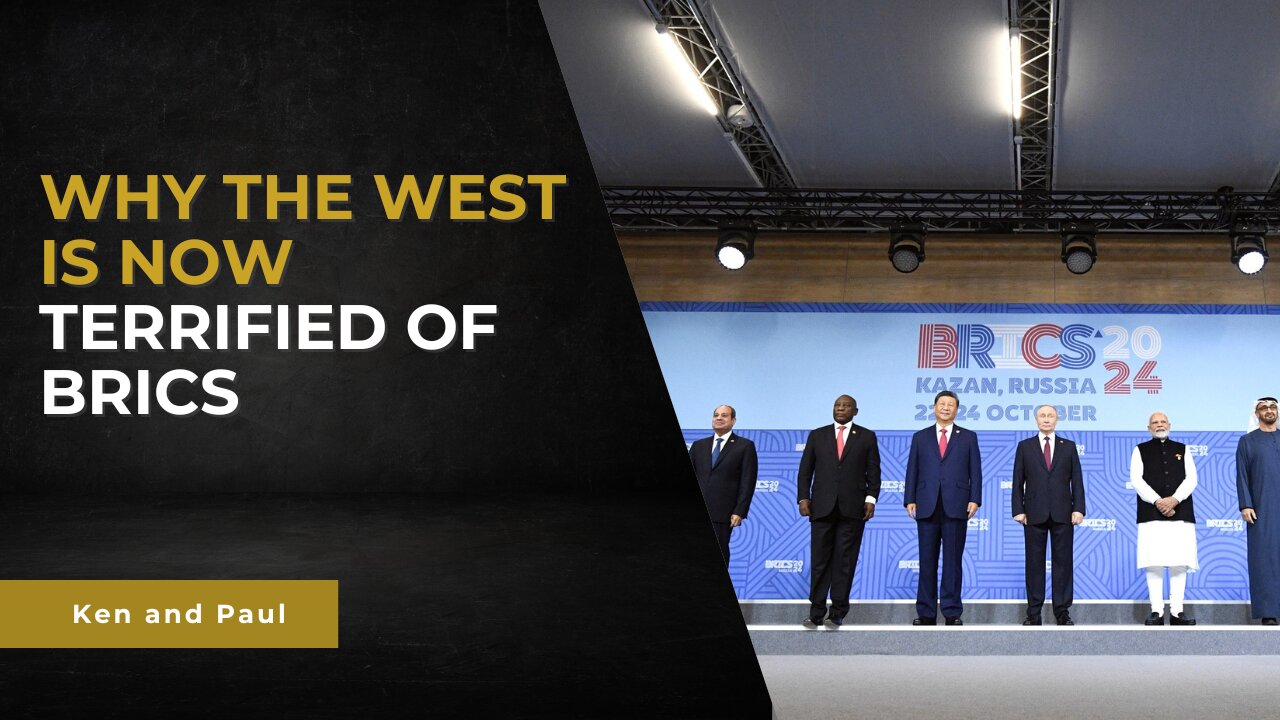 Why the West is now terrified of BRICS